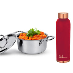 The Better Home 100% Pure Copper Water Bottle 1 Litre, Maroon & Savya Home Triply Stainless Steel Casserole with Lid, 4L (22cm), Gas & Induction Cookware